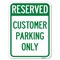 Signmission Reserved-Customer Parking Only Heavy-Gauge Aluminum Rust Proof Parking Sign, 18" x 24", A-1824-23222 A-1824-23222 - alternate 1